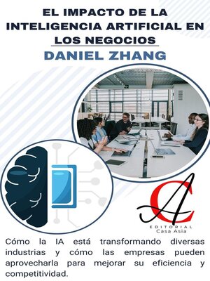 cover image of El Impacto De La Inteligencia Artificial En Los Negocios